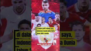 TAFSIR MIMPI SAYA INDONESIA LOLOS PIALA DUNIA 2026 #tanya_jawab_islami#akhirzaman