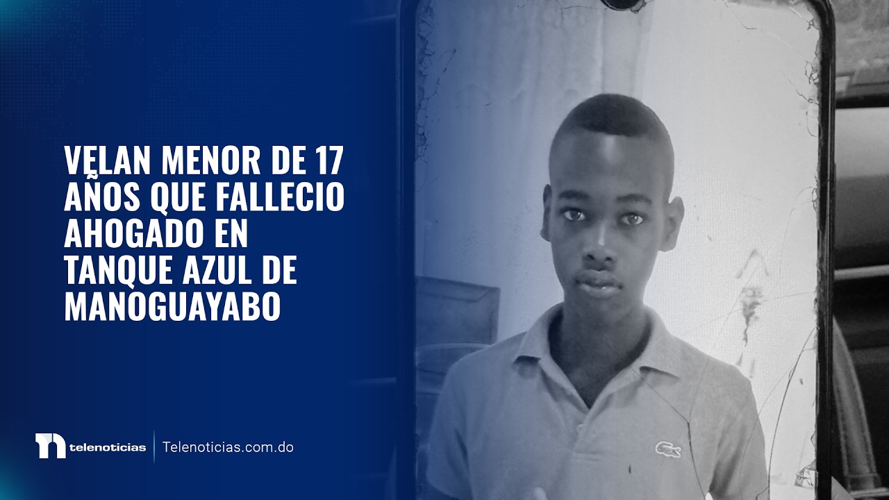 Velan menor de 17 años que falleció ahogado en Tanque Azul de Manoguayabo