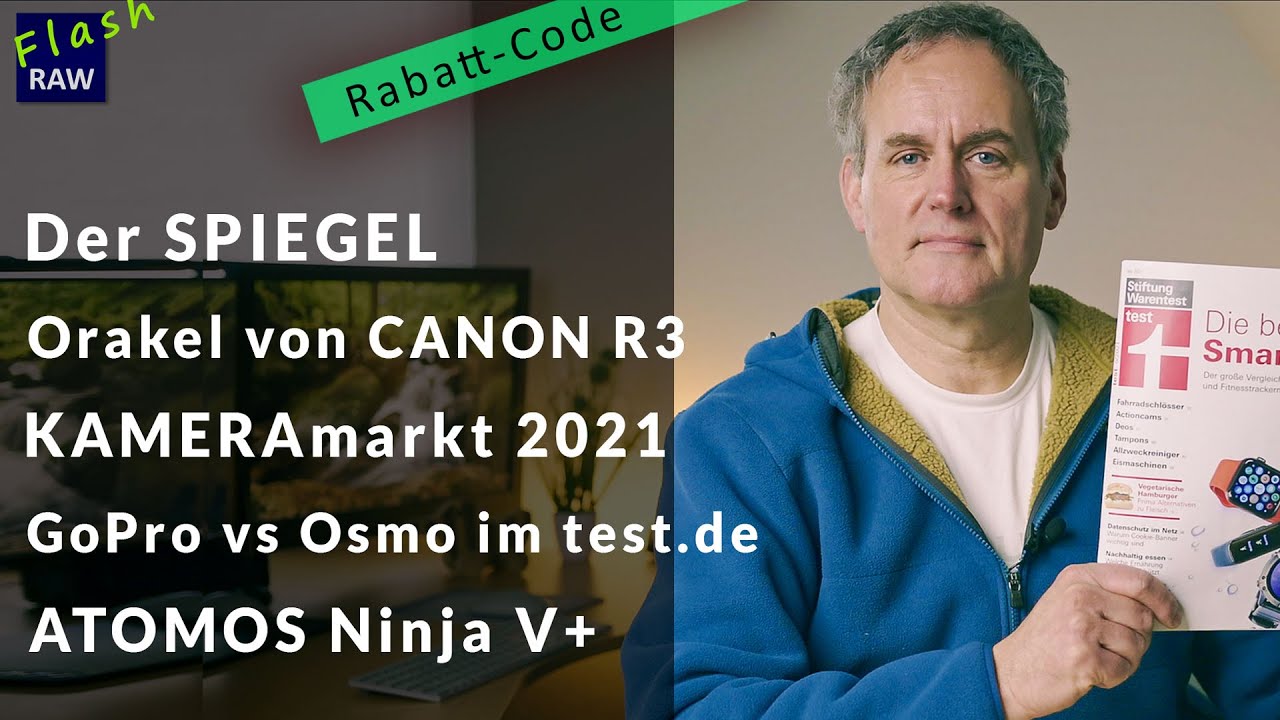 RAW Flash: Der SPIEGEL, CANON R3 Orakel, CIPA 2021, test.de: GOPRO vs ...
