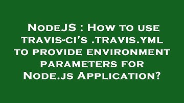 NodeJS : How to use travis-ci