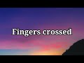 Lauren Spencer Smith - Fingers Crossed (Lyrics)