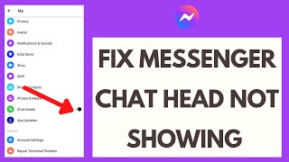 How to Fix Messenger Bubble Not Showing (2022) | Messenger Chat Heads Not Showing Error