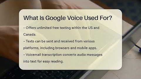What Is Google Voice Used For? - Talking Tech Trends