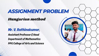 Solving the Assignment Problem Using the Hungarian Method