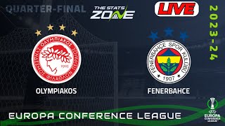 🔴LIVE : Fenerbahce Vs Olympiakos Piraeus | UEFA Europa Conference League Live Football Today Score