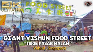 [4K] Giant Yishun Food Street : Singapore Walk Tour