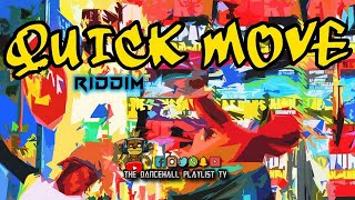 Quick Move Riddim - Various Artists (Maximum Sound) Dancehall 2021