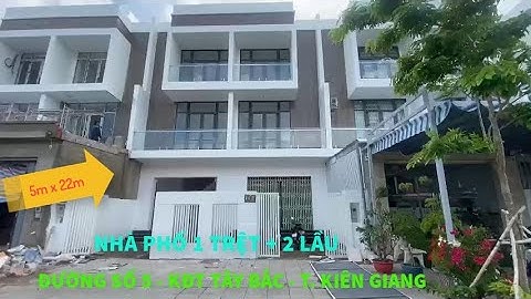132. Nhà Phố Đường Số 5 KĐT Tây Bắc, T.Kiên Giang. Diện tích 5m x 22m (TC 100%)