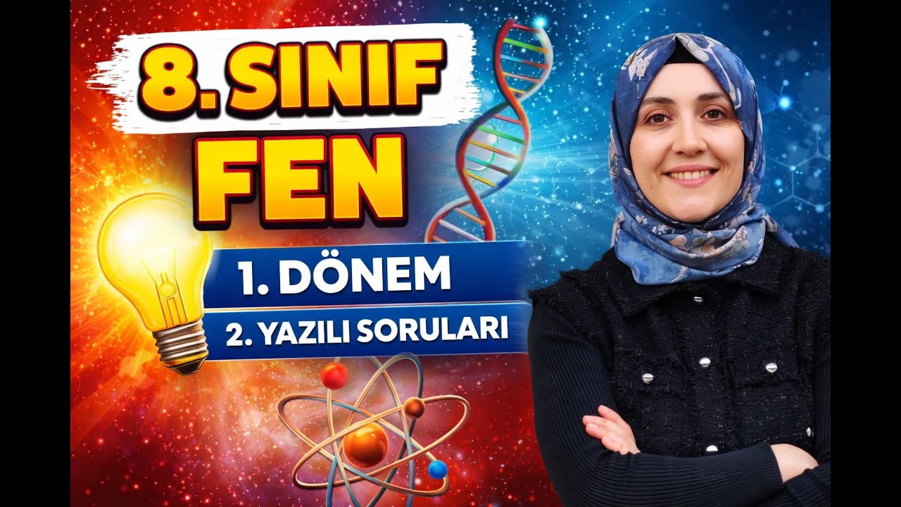 8. Sınıf Fen Bilimleri 1. Dönem 2. Yazılı Hazırlık / part1