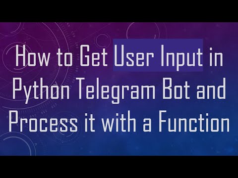 How to Get User Input in Python Telegram Bot and Process it with a Function
