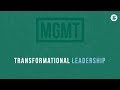 Transformational Leadership