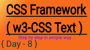 Day - 8 || #css #framework || #w3 #css #text in hindi