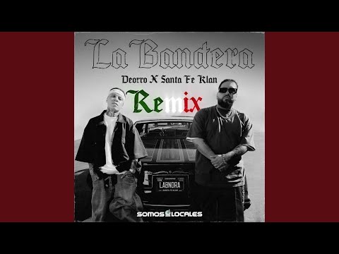La Bandera (Remix)