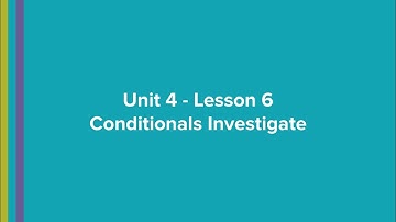 U4L6 - Conditionals Investigate