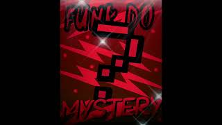 Funk Do Mystery Ultra Slowed