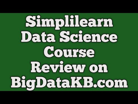 Simplilearn Data Science Course Review on BigDataKB.com