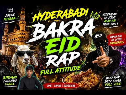🐐🔥 HYDERABADI BAKRA EID RAP 🔥🐐😈 Full Attitude | Desi Trap Vibes | Official Music Video 🎧