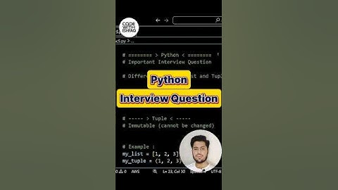 Python Interview Questions and Answers | List vs Tuple in Python | Crack Your Python Interviews