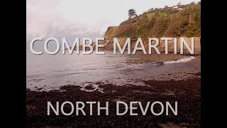Combe Martin #NorthDevon in Three Minutes