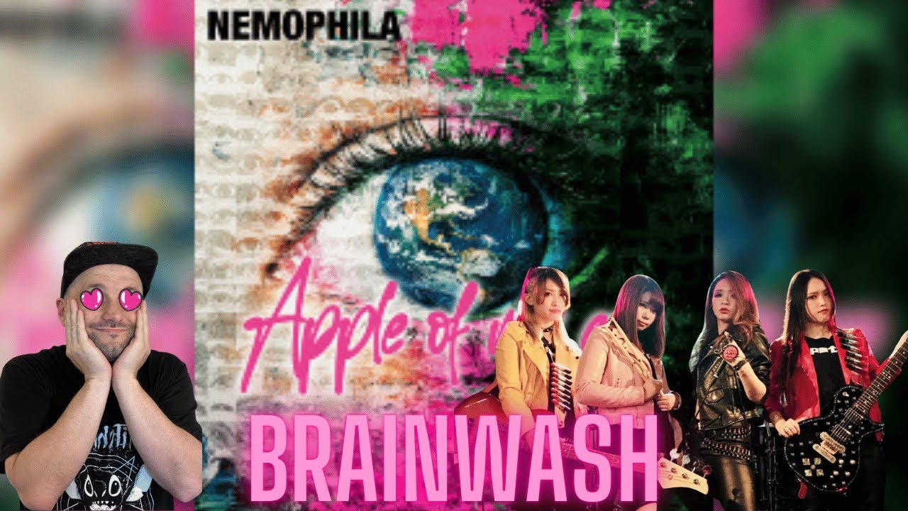 Nemophila - Apple Of My Eye - 3. BRAINWASH Reaction and Review