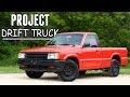 Introducing Project: DRIFT TRUCK!