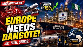 Europe Turns To Dangote As Jet Fuel Shortage Gets Worse! | Aliko Dangote’s Refinery Is Saving Europe