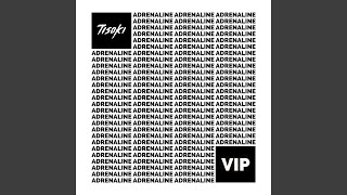Adrenaline vip