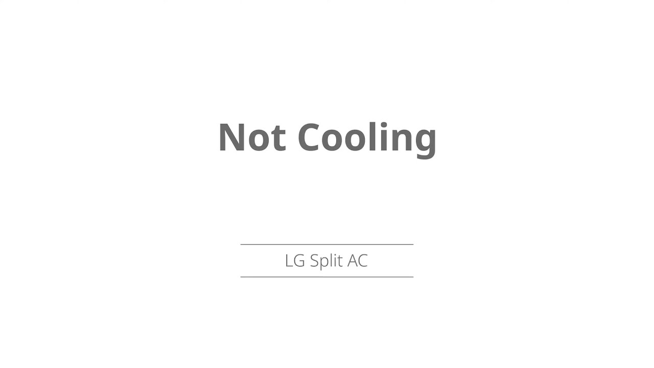 Why Your LG AC May Not Be Cooling Properly | LG India - YouTube Why Your LG AC May Not Be Cooling Properly | LG India - YouTube