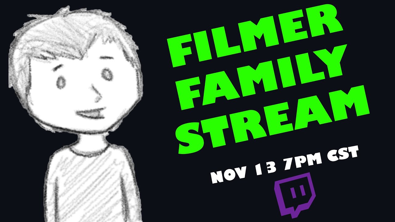 Filmer Family Stream (ENDED)