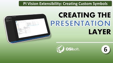 PI Vision Extensibility - Creating the Presentation Layer