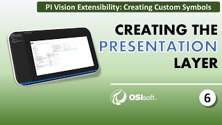 PI Vision Extensibility - Creating the Presentation Layer