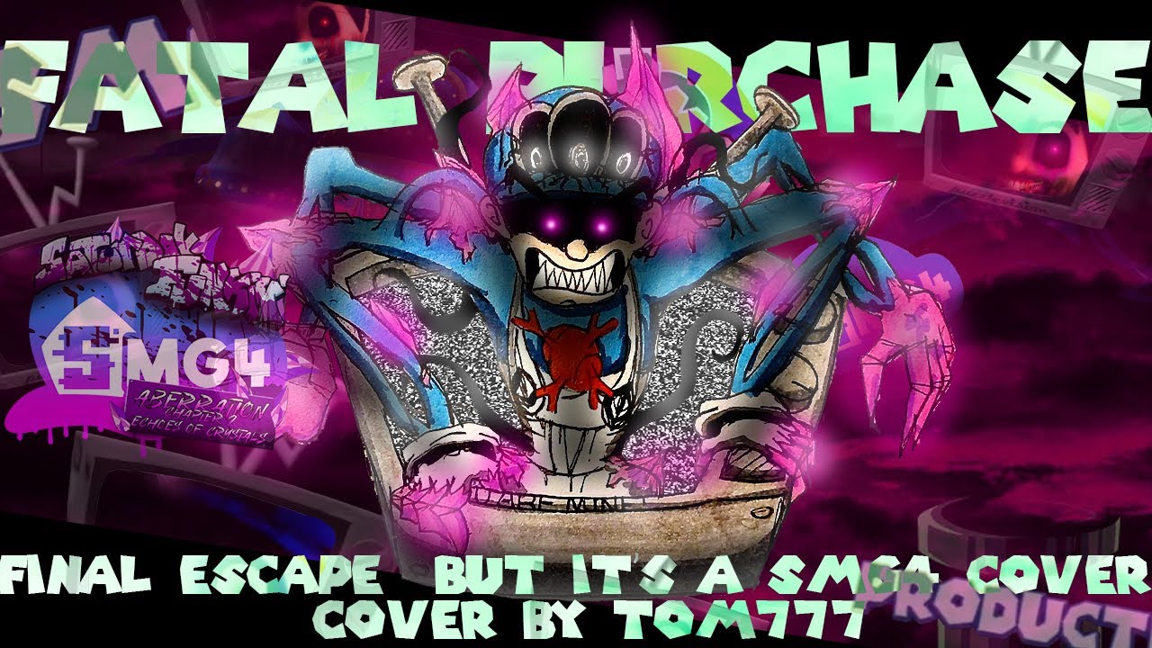 FNF Cover - Fatal Purchase [Final Escape (Mario Mix) but it's a Smg4 Cover] -  SFSA Chap 2