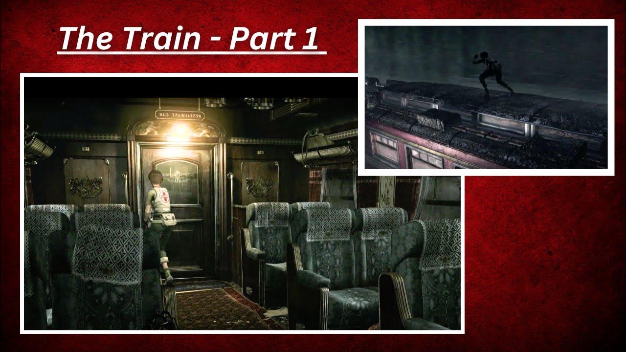RE0 Walkthrough Part 1 The Train YouTube