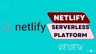 Netlify: The Best Platform for Web Development? | Review
