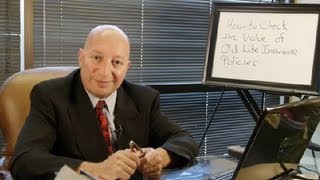 How to Check the Value of Old Life Insurance Policies : Life Insurance & More