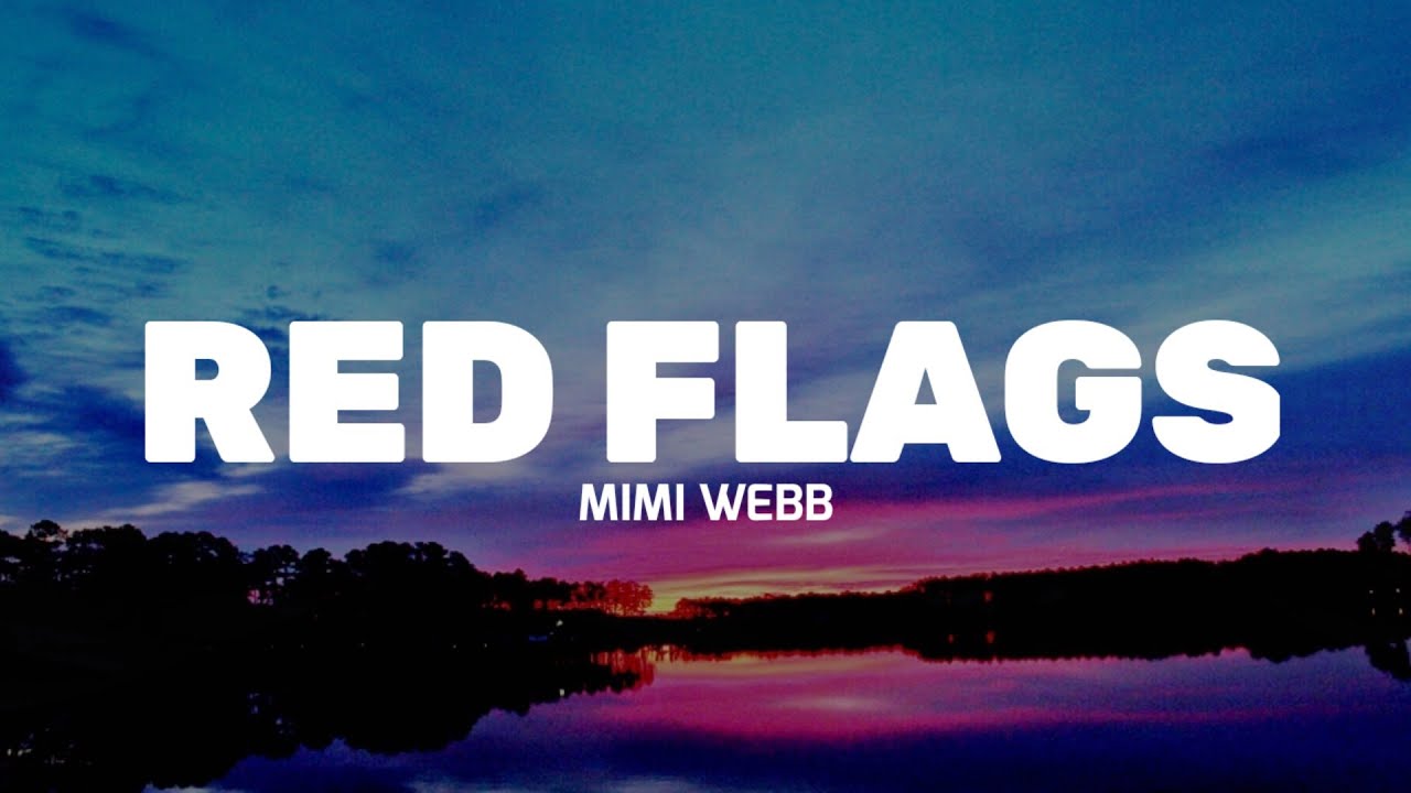 Mimi b Red Flags Lyrics YouTube