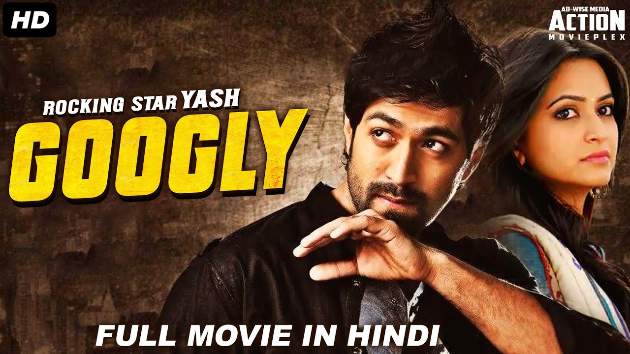 GOOGLY   Blockbuster Hindi Dubbed Action Romantic Movie  Yash Movies Hindi Dubbed  South Movie