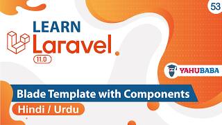Laravel Blade Template with Components Tutorial in Hindi / Urdu