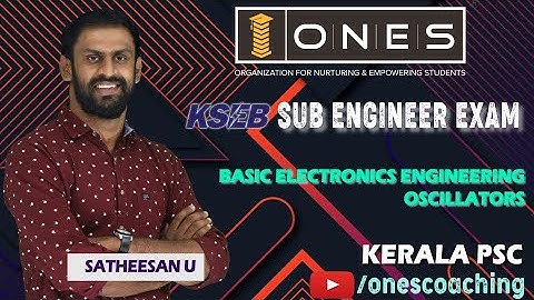 Kerala PSC | KSEB Sub Engineer | Basic Electronics Engineering | Oscillators