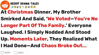 At Christmas Dinner, My Brother Smirked And Said, ‘We Voted—You’re No... - Best Reddit Stories