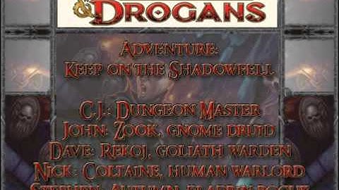 Dungeons & Drogans: Session XXIII - Part 2