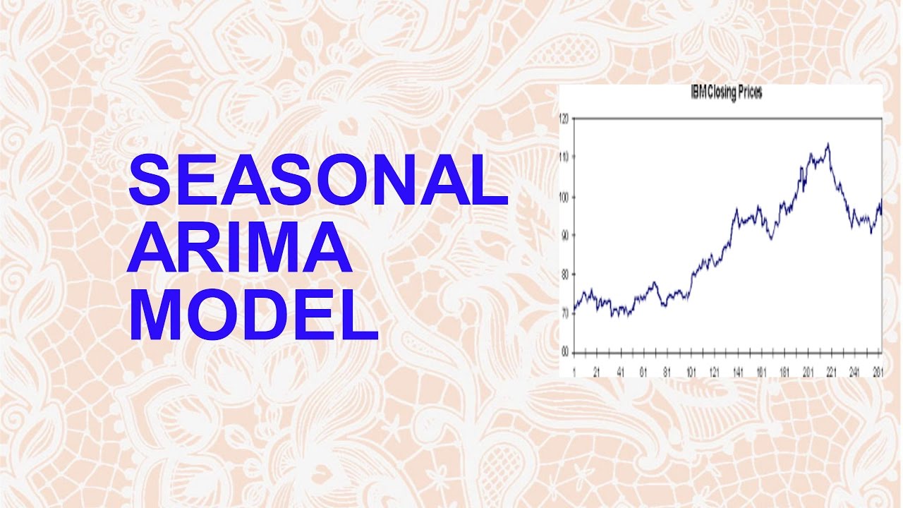 Seasonal Arima New Case Study On Time Series Forecasting Youtube