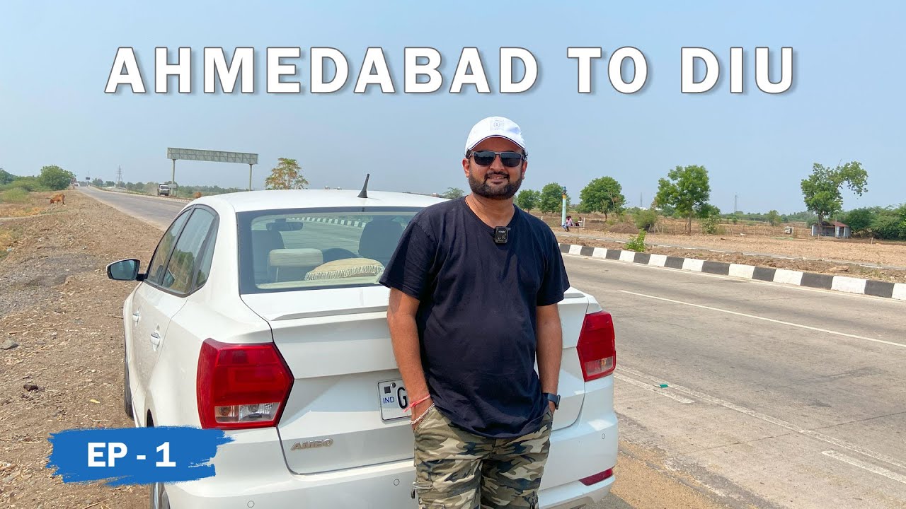 EP - 01 Diu Tour | Ahmedabad to Diu | 370kms Drive | Diu Tourist Places | Journey Unfolds Vlogs