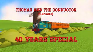 Roblox Btwf Thomas And The Conductor Remake 40 Years Special