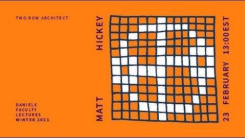 "Design through an Indigenous Lens: Decolonizing our Approach to Architecture" Matthew Hickey