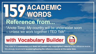 159 Academic Words Ref from "My country will be underwater soon -- unless we work together, TED"