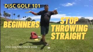BEGINNERS STOP THROWING STRAIGHT // DISC GOLF 101