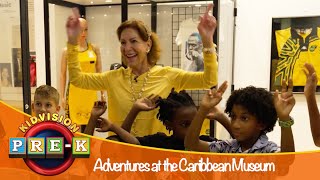Adventures at the Caribbean Museum | Virtual Field Trip | KidVision Pre-K