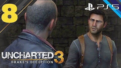 THE CITADEL | CHAPTER 8 | PART 1 | UNCHARTED 3 : DRAKE