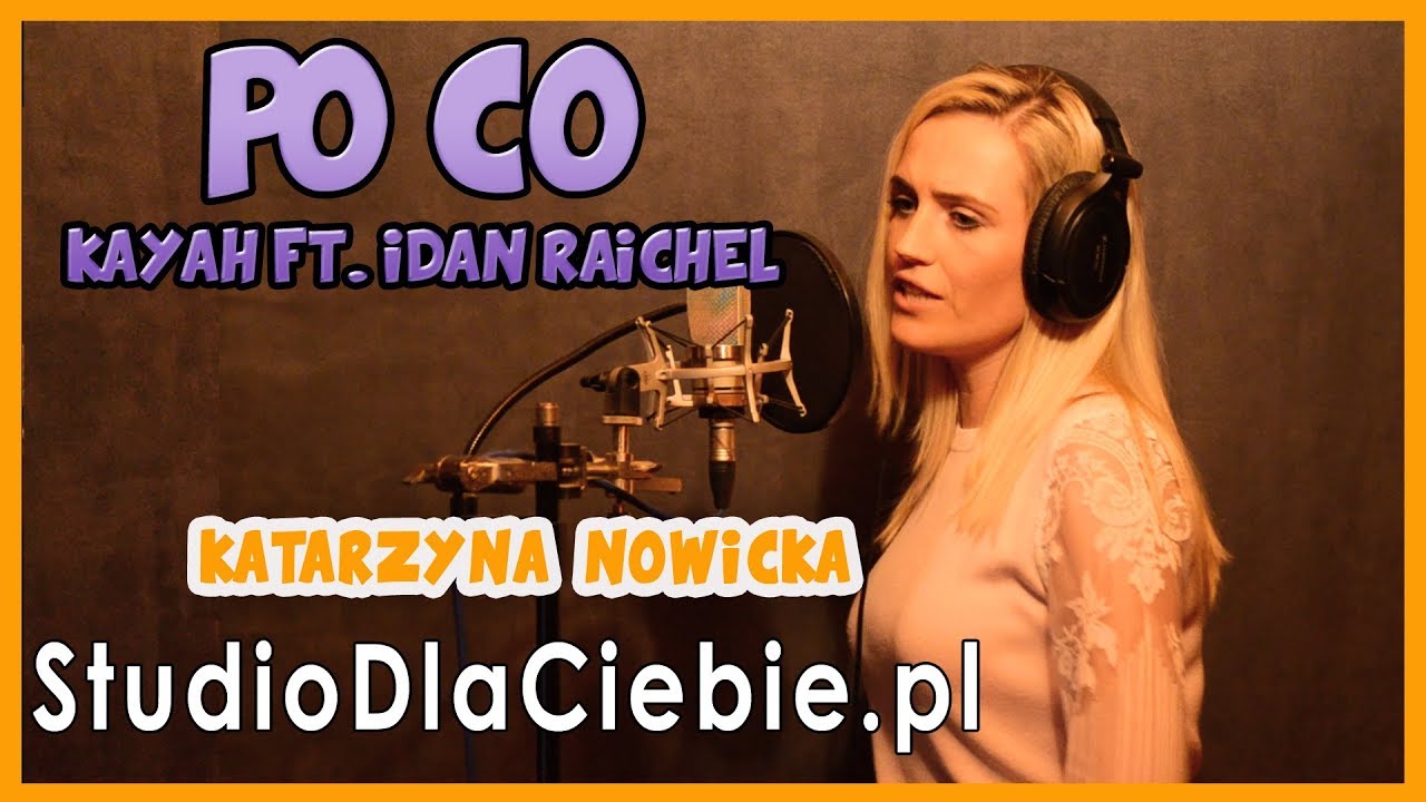 Po co - Kayah feat. Idan Raichel (cover by Katarzyna Nowicka) 